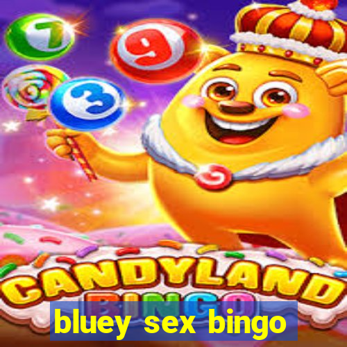 bluey sex bingo